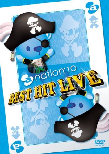 a-nation'10 BEST HIT LIVE [DVD]
