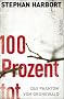 100 Prozent tot: Das Phantom vom Grunewald