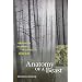 Anatomy of a Beast: Obsession and Myth on the Trail of Bigfoot