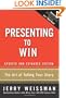 Presenting to Win: The Art of Telling Your Story, Updated and Expanded Edition