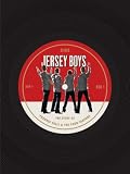 Jersey Boys: The Story of Frankie Valli & the Four Seasons