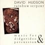Rainbow Serpent: Music For Didgeridoo & Percussion