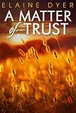 A Matter of Trust (Texas Trilogy)