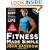 Fitness Made Simple: The Power to Change Your Body, The Power to Change Your Life