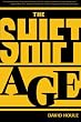 The Shift Age