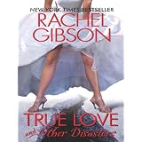 True Love and Other Disasters
