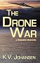 The Drone War (Cassandra Virus)
