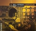 The Bill Wyman Compendium: Complete Solo Recordings