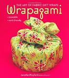 Wrapagami: The Art of Fabric Gift Wraps