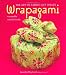 Wrapagami: The Art of Fabric Gift Wraps