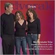 Anton&iacute;n Dvor&aacute;k (1841 - 1904): Dvor&aacute;k: Piano Trios, etc / Weilerstein Trio