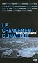 Le changement climatique : aubaine ou d�sastre?