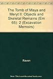 The tomb of Maya and Meryt. 2, Objects and skeletal remains