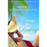 Cruise to Destiny (Summer Loving Series)