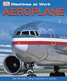 Aeroplane (Machines at Work)