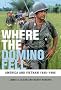Where the Domino Fell: America and Vietnam 1945-2006: America and Vietnam 1945-1995