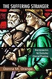 The Suffering Stranger: Hermeneutics for Everyday Clinical Practice