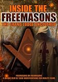 Inside The Freemasons: The Grand Lodge Uncovered