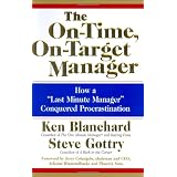 The On-Time, On-Target Manager: How a "Last-Minute Manager" Conquered Procrastination