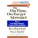 The On-Time, On-Target Manager: How a "Last-Minute Manager" Conquered Procrastination