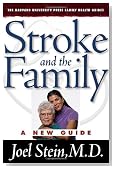 Stroke and the Family: A New Guide (Harvard University Press Family Health Guides)