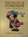 The Value of Curiosity: The Story of...