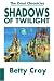 Shadows of Twilight: The Omni Chonicles (Omni Chronicles (Authors Choice))