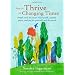 How to Thrive in Changing Times: Simple Tools to Create True Health, Wealth, Peace, and Joy for Yourself and the Earth