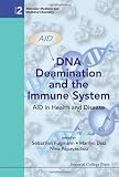 DNA Deamination and the Immune System: Aid in Health and Disease (Molecular Medicine and Medicinal Chemistry)