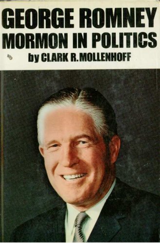 George Romney, Mormon in politics,