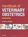 Handbook of Veterinary Obstetrics, 2e
