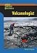 Volcanologist (Weird Careers in Science) (Weird Careers in Science)