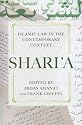 Shari'a: Islamic Law in the Contemporary Context