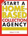 How to Start a Home-Based Collection Agency