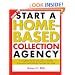How to Start a Home-Based Collection Agency