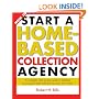 How to Start a Home-Based Collection Agency