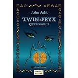 TWIN-PRYX: Zwillingsbrutvon "John Asht"