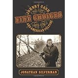 Nine Choices: Johnny Cash and American Culture