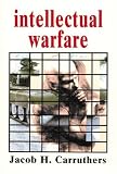 Intellectual Warfare