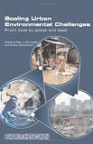 Scaling Urban Environmental Challenges: From Local to Global and Back