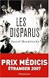 Les Disparus - Prix M�dicis 2007 du roman �tranger