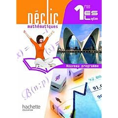 D�clic Math�matiques 1res ES / L option - Livre �l�ve Format compact - Edition 2011