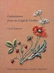Embroideries from an English Garden:...