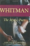 Whitman: The Mystic Poets