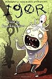 Igor : fixed by Frankensteins