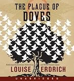 The Plague of Doves: A Novel