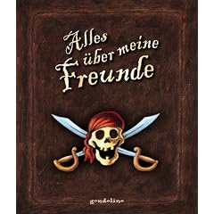 Alles �ber meine Freunde (Piraten)