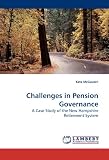 Challenges in Pension Governance: A Case Study of the New Hampshire Retirement System