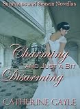 Charming and Just a Bit Disarming