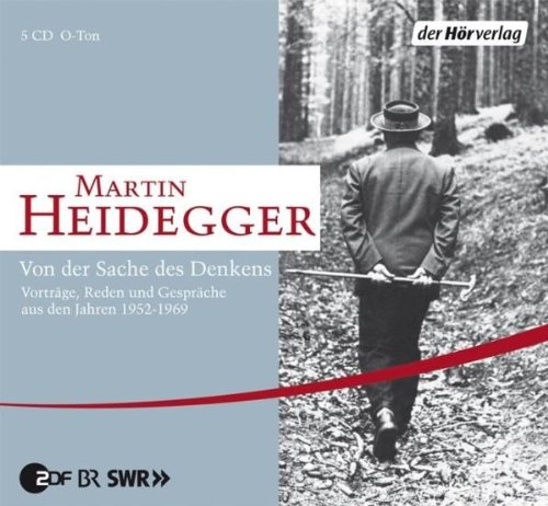 Von der Sache des Denkens: VortrÀge, Reden und GesprÀche aus den Jahren 1952 - 1969